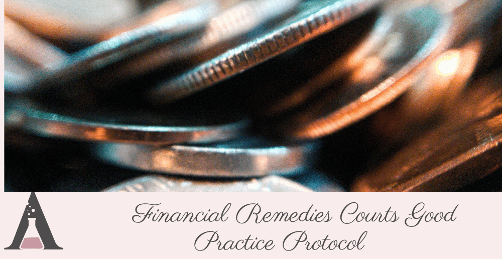 Financial Remedies Courts Good Practice Protocol