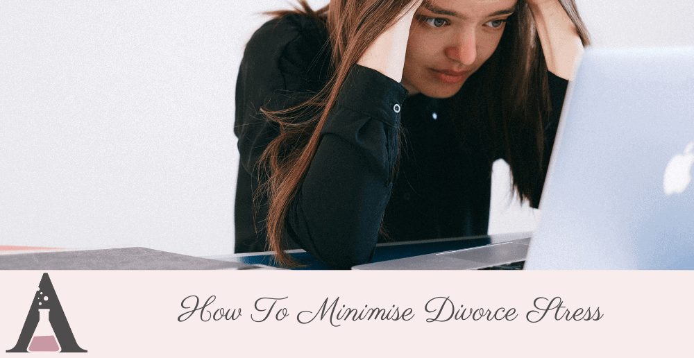 How To Minimise Divorce Stress