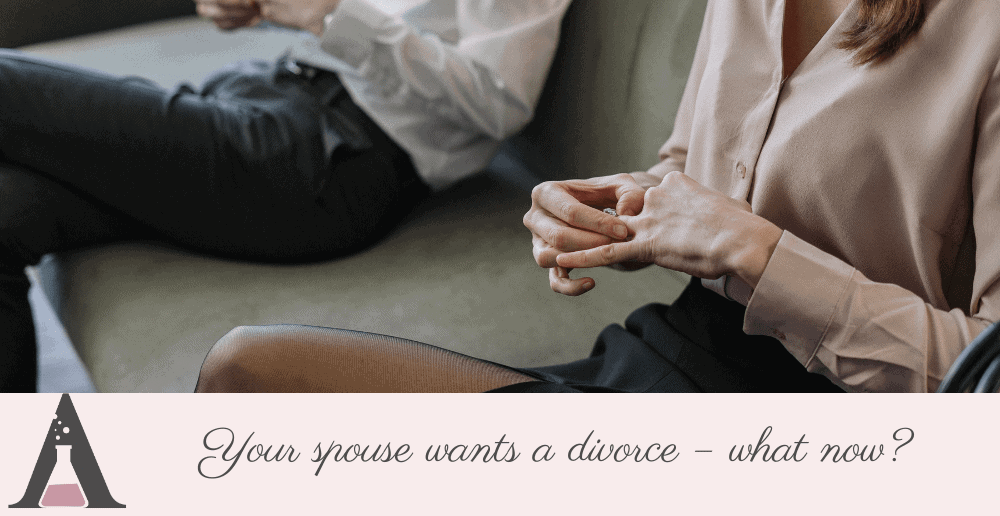 Your spouse wants a divorce – what now? 