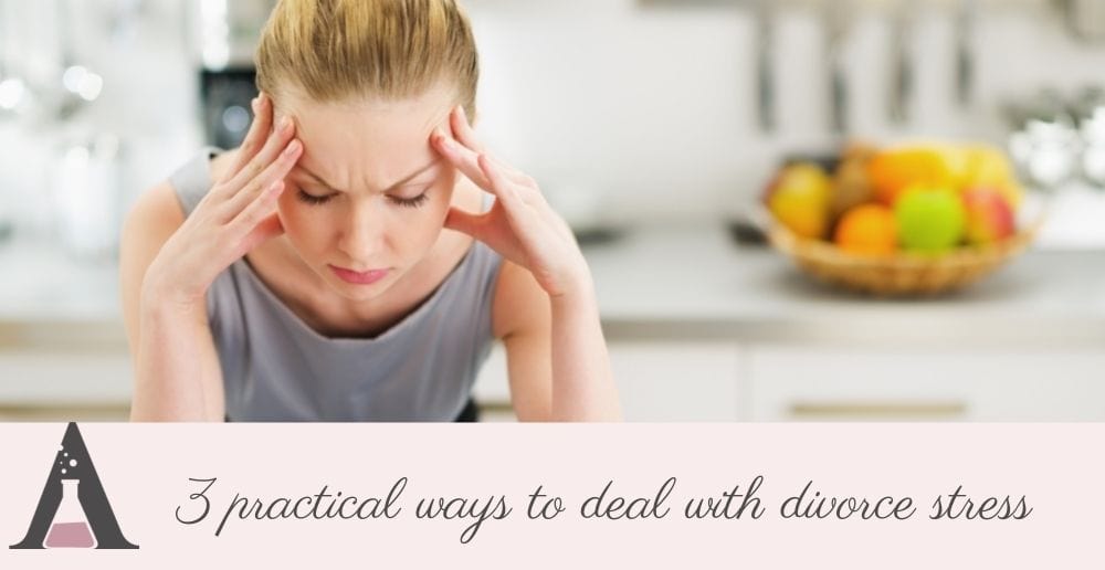 3 practical ways to deal with divorce stress