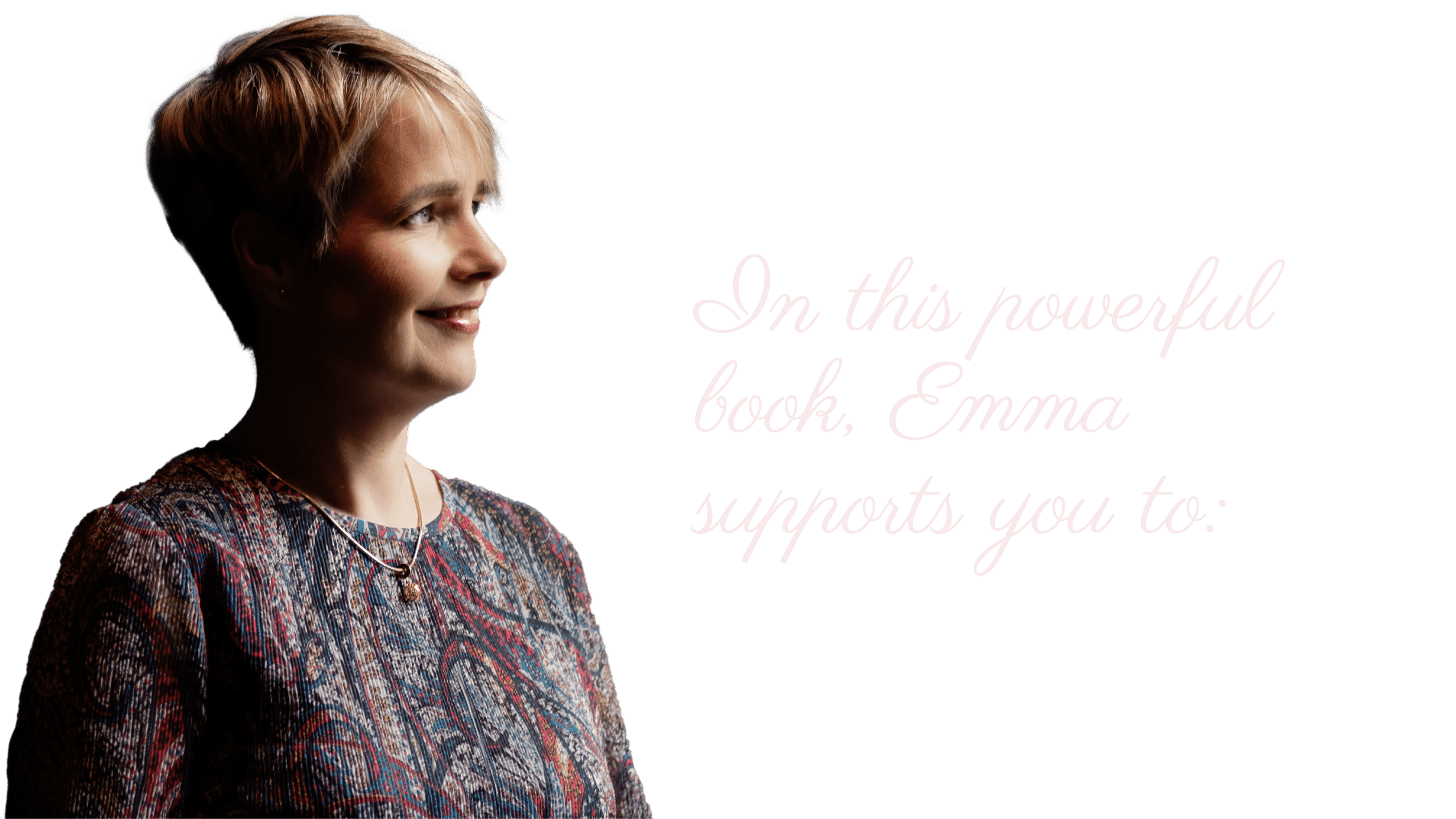 In this powerful book, Emma supports you to (2)
